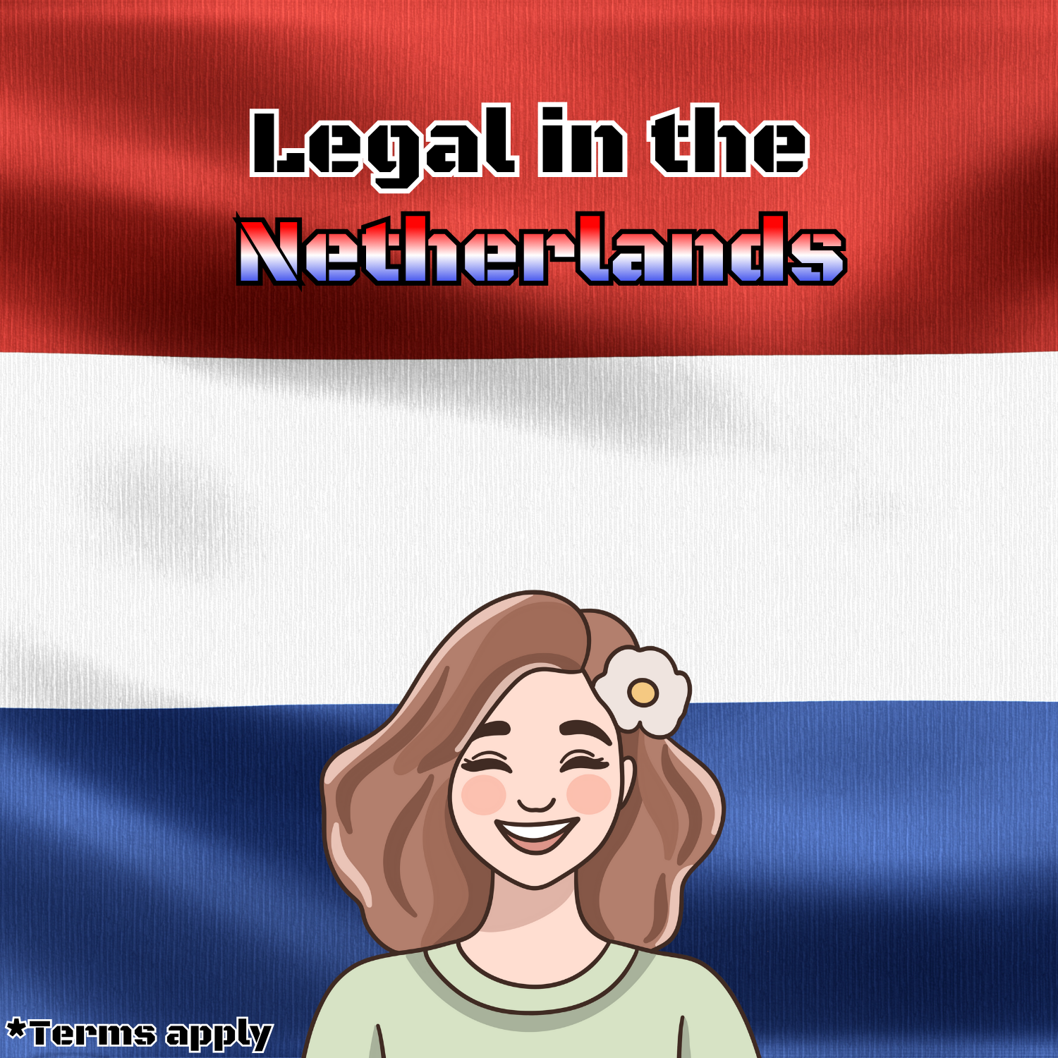 Cartoon character with a flower in hair against a flag of the Netherlands with text 'Legal in the Netherlands'.